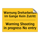Warnung Dreharbeiten im Gange /.../ - Warning Shooting in progress No /.../