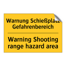 Warnung Schießplatz Gefahrenbereich/.../ - Warning Shooting range hazard /.../