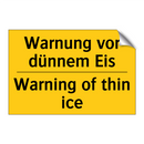 Warnung vor dünnem Eis - Warning of thin ice