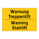 Warnung Treppenlift - Warning Stairlift