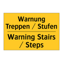 Warnung Treppen / Stufen - Warning Stairs / Steps