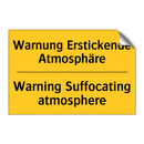 Warnung Erstickende Atmosphäre - Warning Suffocating atmosphere