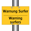 Warnung Surfer - Warning surfers
