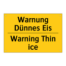 Warnung Dünnes Eis - Warning Thin ice
