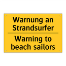 Warnung an Strandsurfer - Warning to beach sailors