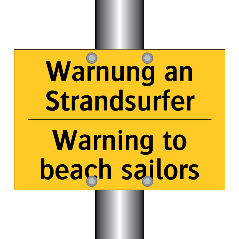Warnung an Strandsurfer - Warning to beach sailors