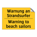 Warnung an Strandsurfer - Warning to beach sailors