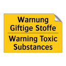 Warnung Giftige Stoffe - Warning Toxic Substances