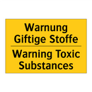 Warnung Giftige Stoffe - Warning Toxic Substances