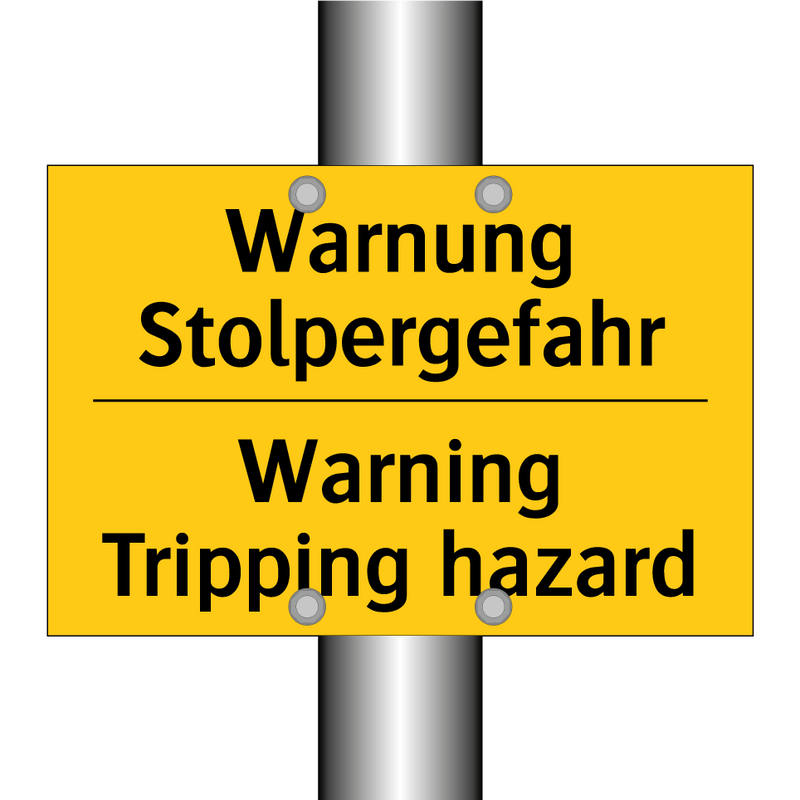 Warnung Stolpergefahr - Warning Tripping hazard