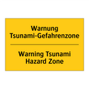 Warnung Tsunami-Gefahrenzone - Warning Tsunami Hazard Zone