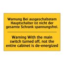 Warnung Bei ausgeschaltetem Hauptschalter /.../ - Warning With the main switch turned /.../