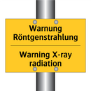 Warnung Röntgenstrahlung - Warning X-ray radiation