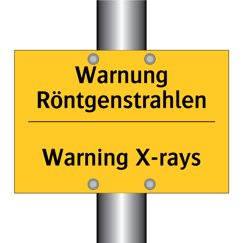 Warnung Röntgenstrahlen - Warning X-rays