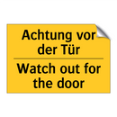 Achtung vor der Tür - Watch out for the door