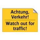 Achtung, Verkehr! - Watch out for traffic!