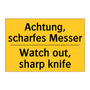 Achtung, scharfes Messer - Watch out, sharp knife