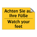 Achten Sie auf Ihre Füße - Watch your feet