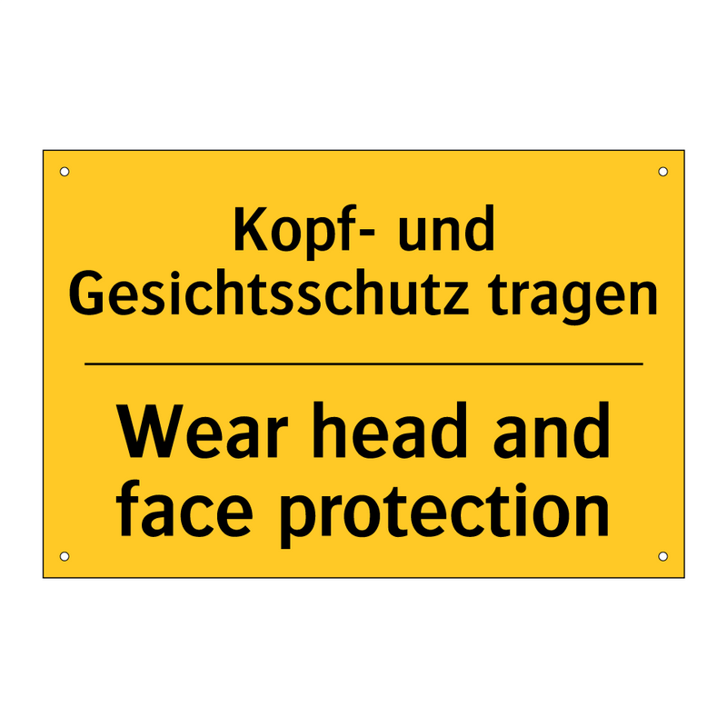 Kopf- und Gesichtsschutz tragen/.../ - Wear head and face protection