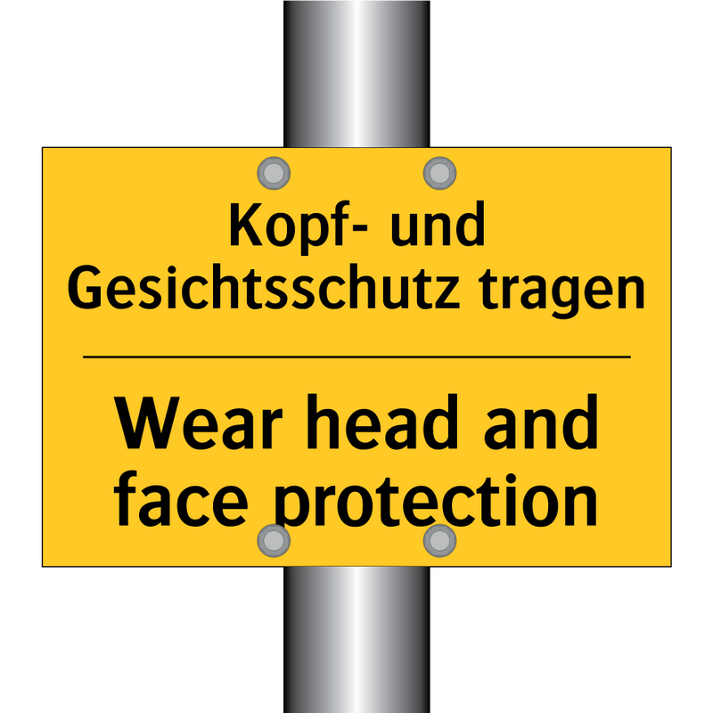 Kopf- und Gesichtsschutz tragen/.../ - Wear head and face protection
