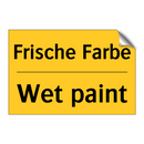 Frische Farbe - Wet paint