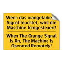 Wenn das orangefarbene Signal /.../ - When The Orange Signal Is On, /.../