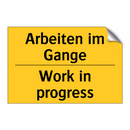 Arbeiten im Gange - Work in progress