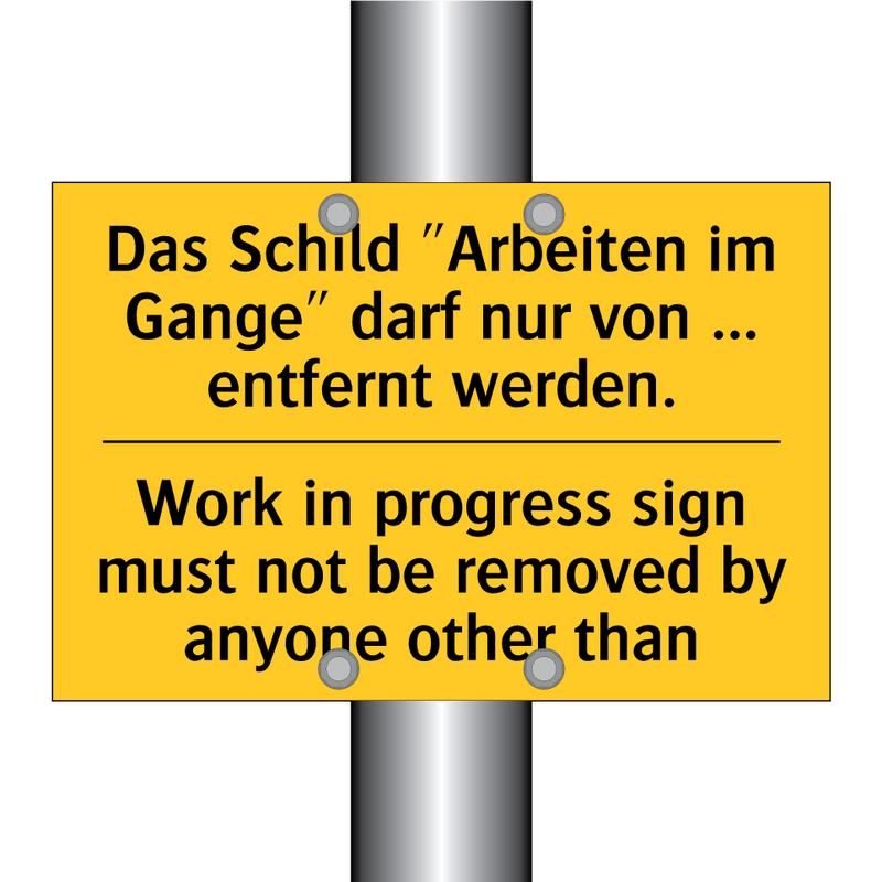 Das Schild "Arbeiten im Gange" /.../ - Work in progress sign must not /.../