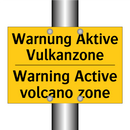 Warnung Aktive Vulkanzone - Warning Active volcano zone