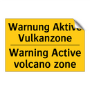 Warnung Aktive Vulkanzone - Warning Active volcano zone