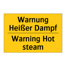 Warnung Heißer Dampf - Warning Hot steam