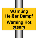 Warnung Heißer Dampf - Warning Hot steam