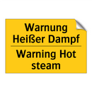 Warnung Heißer Dampf - Warning Hot steam