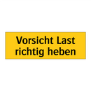 Vorsicht Last richtig heben