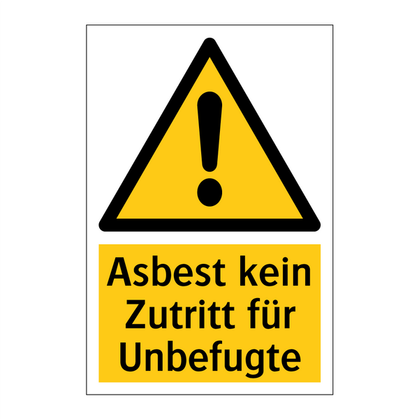 Asbest kein Zutritt für Unbefugte