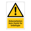 Asbestarbeiten Kein Zutritt für Unbefugte