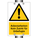 Asbestarbeiten Kein Zutritt für Unbefugte