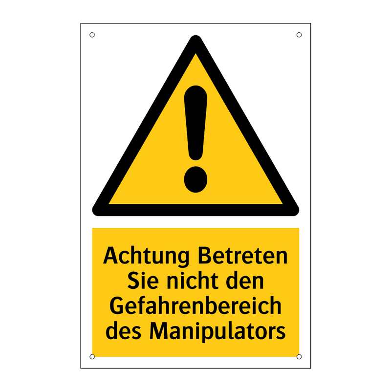 Achtung Betreten Sie nicht den Gefahrenbereich des Manipulators