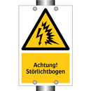 Achtung! Störlichtbogen