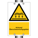 Achtung! Überschwemmungsgebiet
