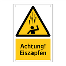 Achtung! Eiszapfen