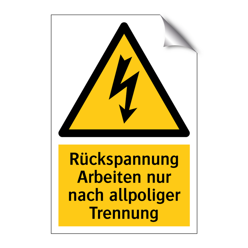 Rückspannung Arbeiten nur nach allpoliger Trennung