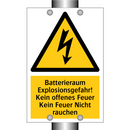 Batterieraum Explosionsgefahr! Kein offenes Feuer Kein Feuer Nicht rauchen