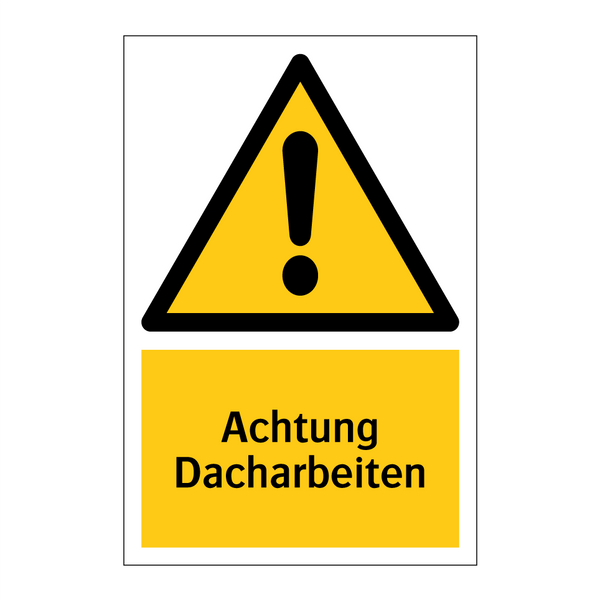Achtung Dacharbeiten