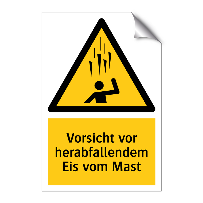 Vorsicht vor herabfallendem Eis vom Mast