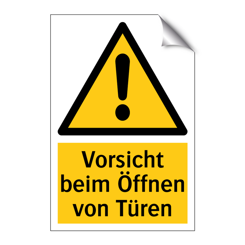 Vorsicht beim Öffnen von Türen