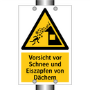 Vorsicht vor Schnee und Eiszapfen von Dächern