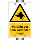 Vorsicht vor dem wütenden Hund