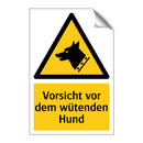 Vorsicht vor dem wütenden Hund