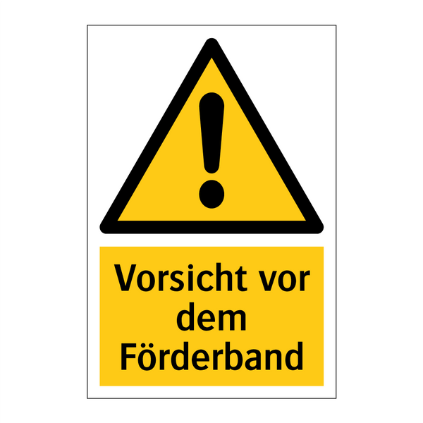 Vorsicht vor dem Förderband